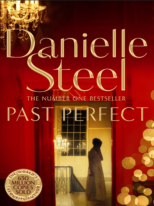 Title details for Past Perfect by Danielle Steel - Wait list